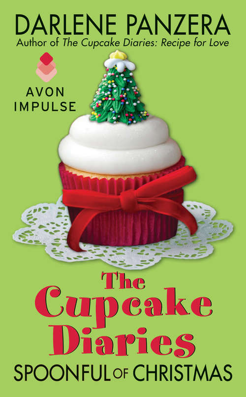 Book cover of The Cupcake Diaries: Spoonful of Christmas