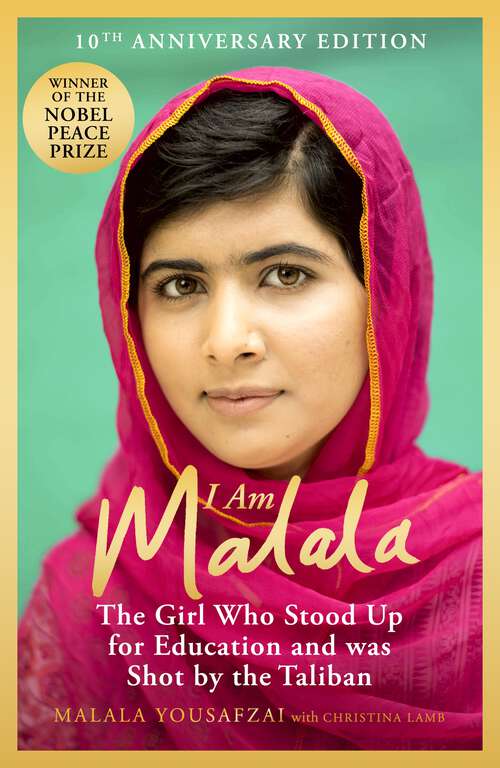 Book cover of I Am Malala: The Girl Who Stood Up for Education and was Shot by the Taliban