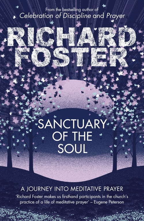 Book cover of Sanctuary of the Soul: A Journey Into Meditative Prayer