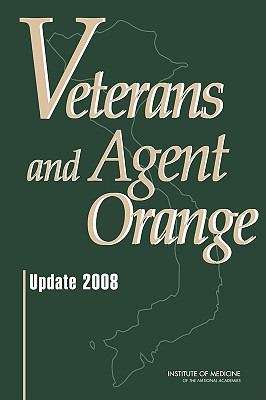 Book cover of Veterans and Agent Orange: Update 2008