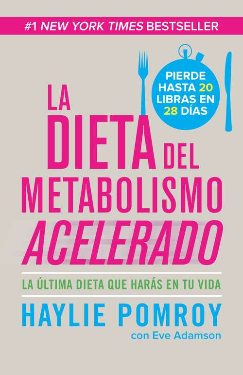 Book cover of La dieta del metabolismo acelerado