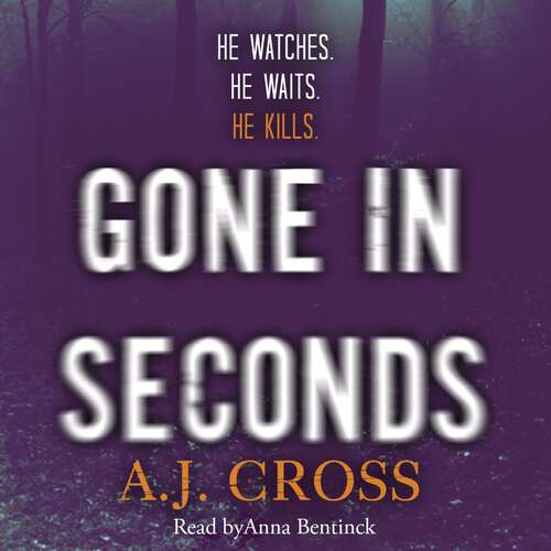 Book cover of Gone in Seconds (Dr Kate Hanson #1)