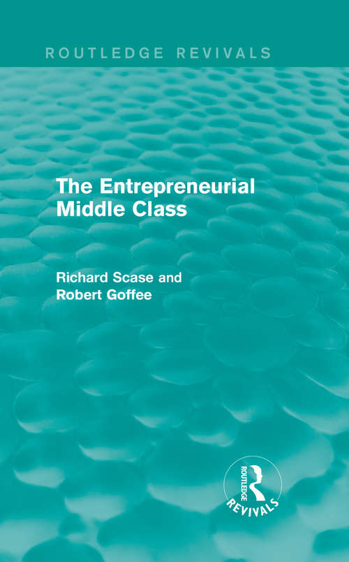 The Entrepreneurial Middle Class (Routledge Revivals)