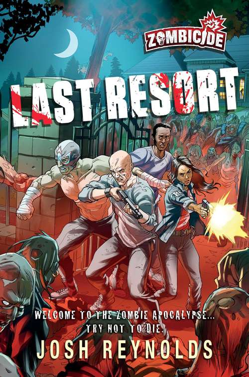Book cover of Last Resort: A Zombicide Novel (Ebook Original) (Zombicide)