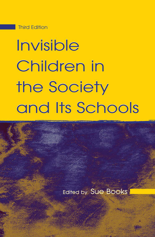 Book cover of Invisible Children in the Society and Its Schools