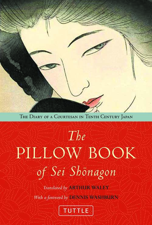 Book cover of The Pillow Book of Sei Shonagon: The Diary of a Courtesan in Tenth Century Japan
