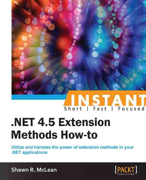 Book cover of Instant .NET 4.5 Extension Methods How-to