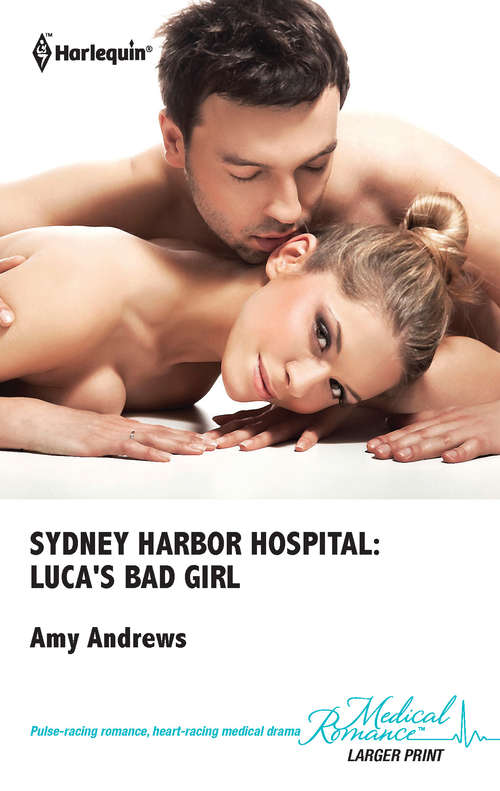 Sydney Harbor Hospital: Luca's Bad Girl