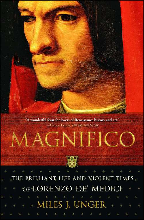 Book cover of Magnifico: The Brilliant Life and Violent Times of Lorenzo De' Medici