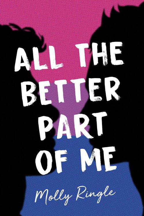 Book cover of All the Better Part of Me