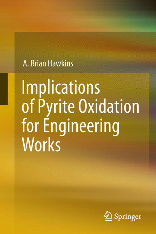 Book cover of Implications of Pyrite Oxidation for Engineering Works