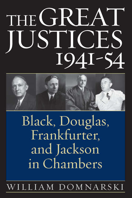 Book cover of The Great Justices 1941-54