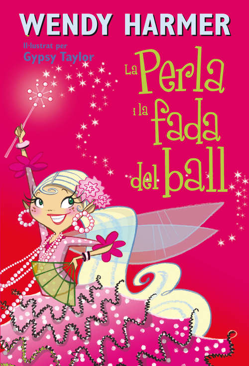 Book cover of La Perla i la fada del ball (La Perla 15)