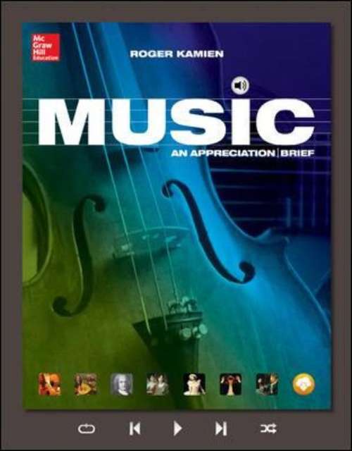 Music: An Appreciation (Brief 8th Edition)
