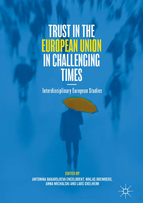 Book cover of Trust in the European Union in Challenging Times: Interdisciplinary European Studies