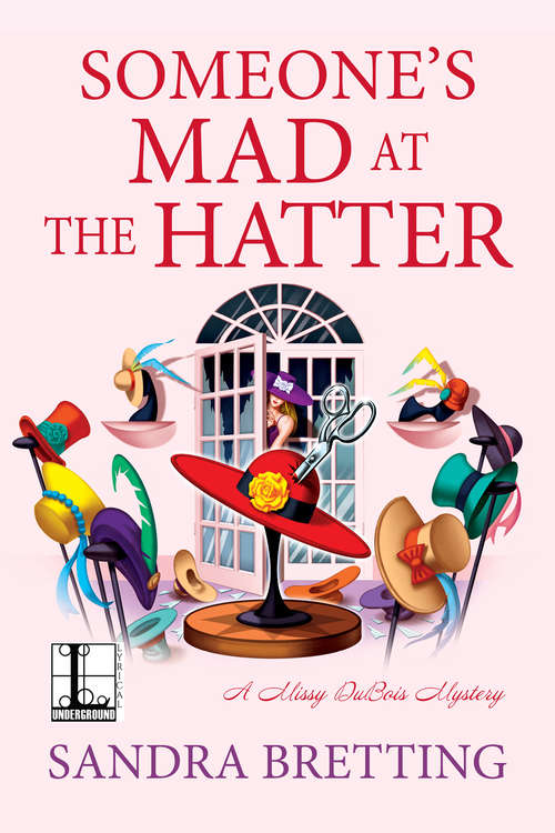 Book cover of Someone's Mad at the Hatter (A Missy DuBois Mystery #3)