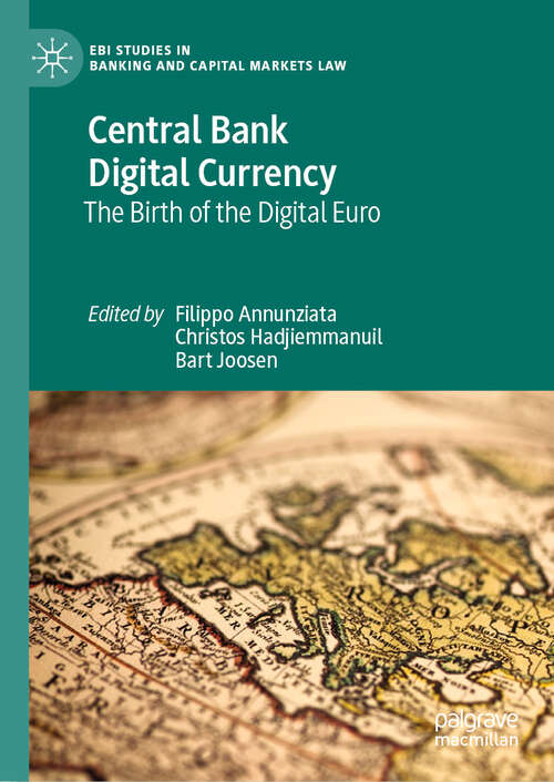 Book cover of Central Bank Digital Currency: The Birth of the Digital Euro (EBI Studies in Banking and Capital Markets Law)