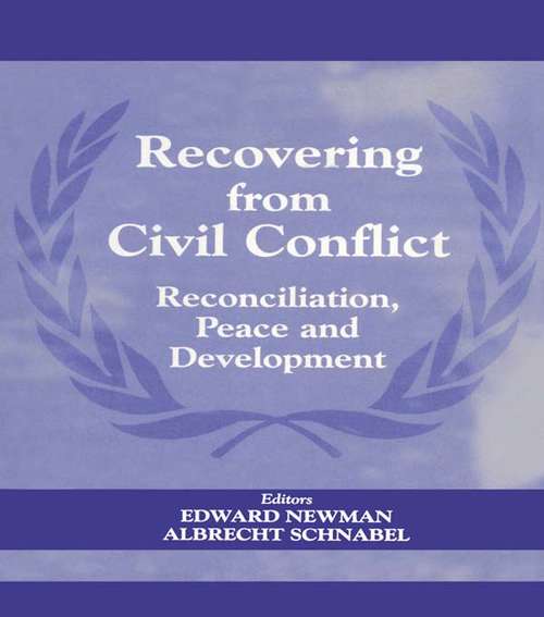 Book cover of Recovering from Civil Conflict: Reconciliation, Peace and Development