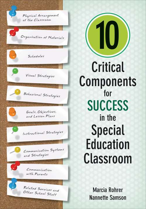Book cover of 10 Critical Components for Success in the Special Education Classroom