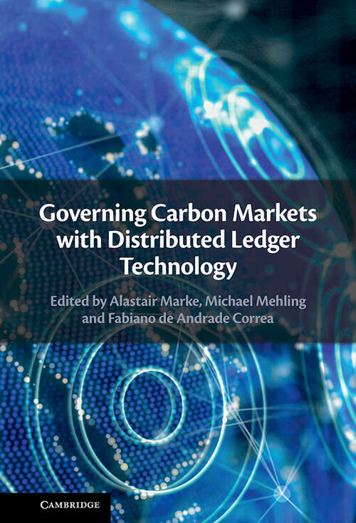 Book cover of Governing Carbon Markets with Distributed Ledger Technology