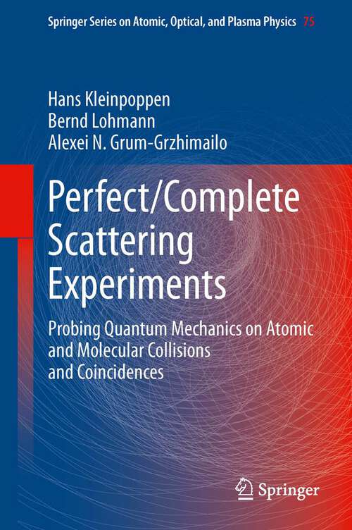 Book cover of Perfect/Complete Scattering Experiments