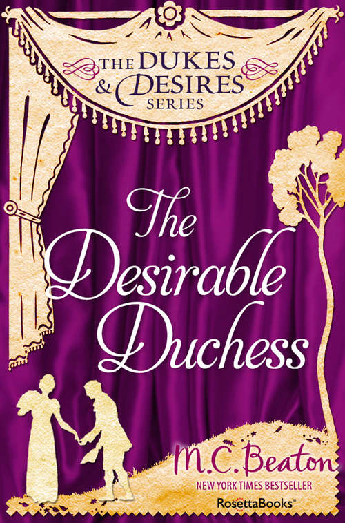 Book cover of The Desirable Duchess (Digital Original) (The Dukes and Desires Series #1)