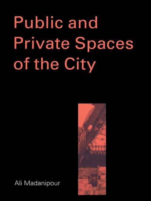 Book cover of Public and Private Spaces of the City