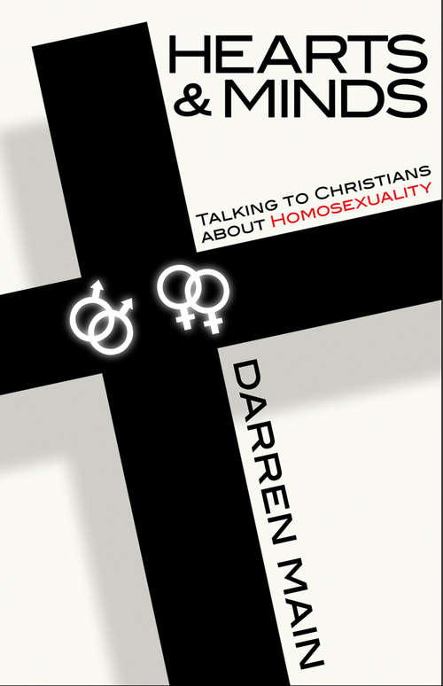 Book cover of Hearts & Minds: Talking to Christians About Homosexuality