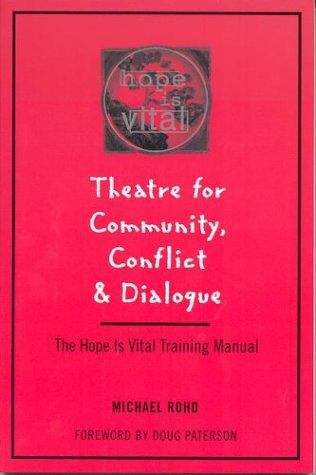 Theatre For Community Conflict And Dialogue