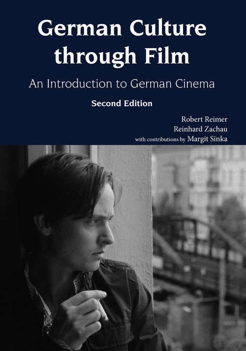 Book cover of German Culture through Film: An Introduction to German Cinema