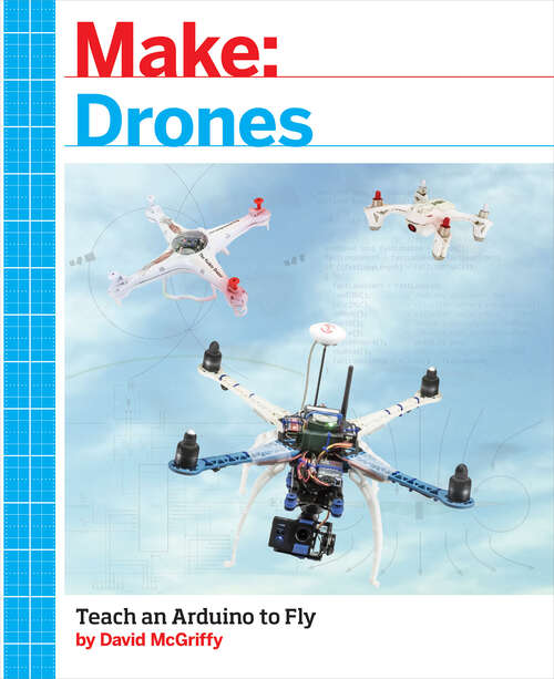 Book cover of Make: Teach an Arduino to Fly (1)