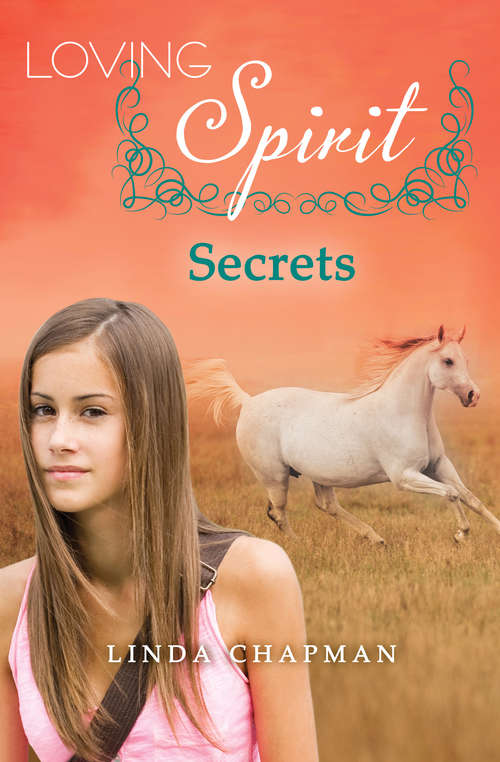 Book cover of Secrets: Books 3 And 4 (Loving Spirit #4)