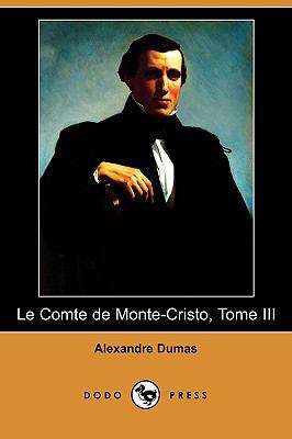 Le comte de Monte-Cristo, Tome III