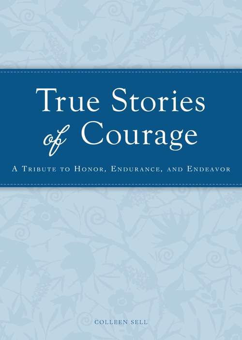 Book cover of True Stories of Courage