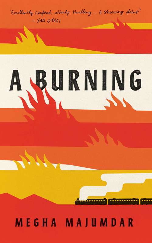 Book cover of A Burning: A Novel (ANZ Only)