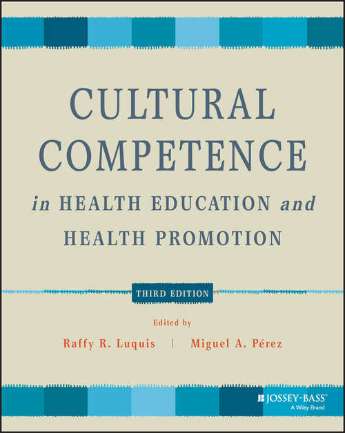 Cultural Competence in Health Education and Health Promotion (Public Health/AAHE #18)