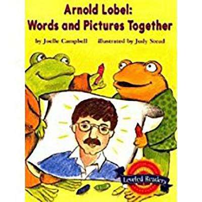 Book cover of Arnold Lobel: Words and Pictures Together [Grade 2]