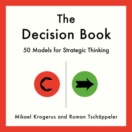 Book cover of The Decision Book: Fifty models for strategic thinking