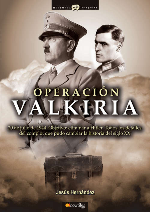 Book cover of Operación Valkiria (Historia Incógnita)