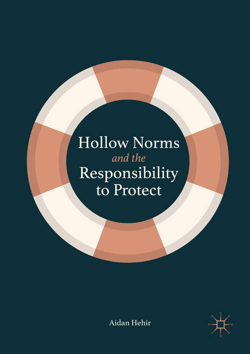 Book cover of Hollow Norms and the Responsibility to Protect