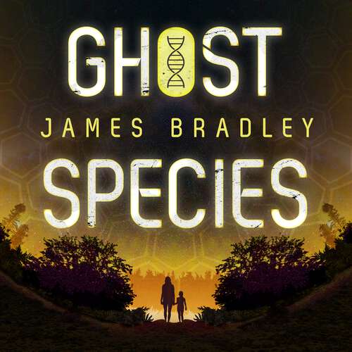 Book cover of Ghost Species: The environmental thriller longlisted for the BSFA Best Novel Award