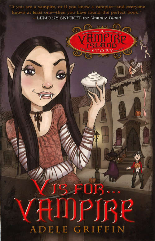V Is for...  Vampire (Vampire Island #3)
