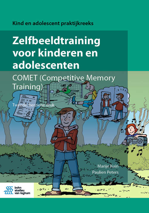Book cover of Zelfbeeldtraining voor kinderen en adolescenten: COMET (Competitive Memory Training) (2nd ed. 2023) (Kind en adolescent praktijkreeks)
