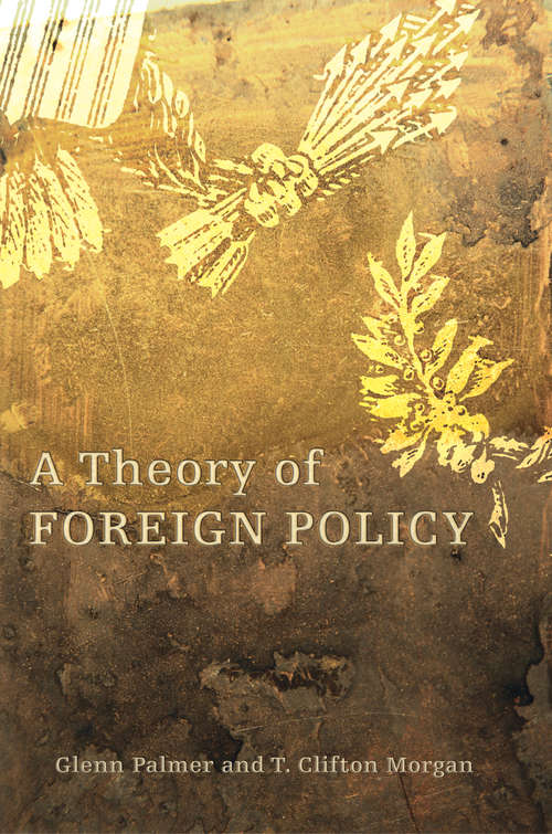 Book cover of A Theory of Foreign Policy