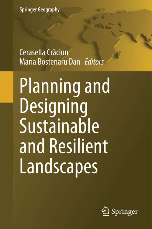 Book cover of Planning and Designing Sustainable and Resilient Landscapes