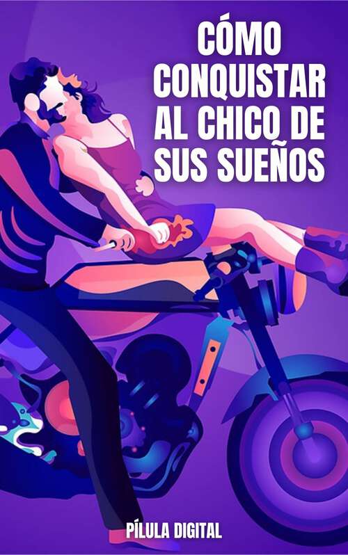 Book cover of Cómo conquistar al chico de sus sueños