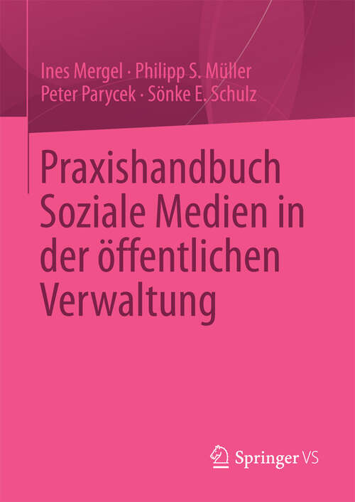 Book cover of Praxishandbuch Soziale Medien in der öffentlichen Verwaltung