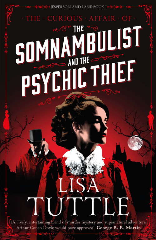 The Somnambulist and the Psychic Thief: Jesperson and Lane Book I (Jesperson and Lane #1)