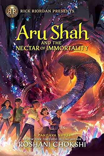 Rick Riordan Presents Aru Shah and the Nectar of Immortality: A Pandava Novel (Book 5) (Pandava Series #5)