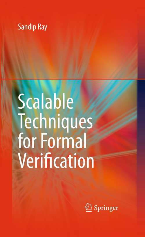 Book cover of Scalable Techniques for Formal Verification